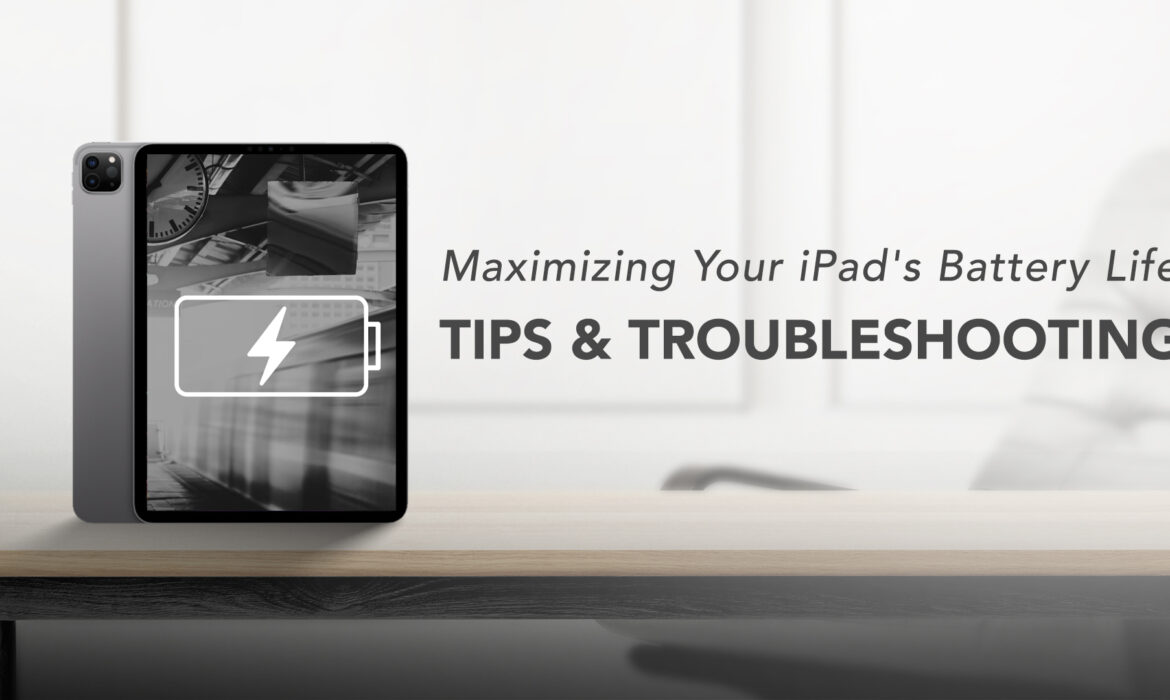 apple ipad tips and troubleshooting tricks to increase battery life